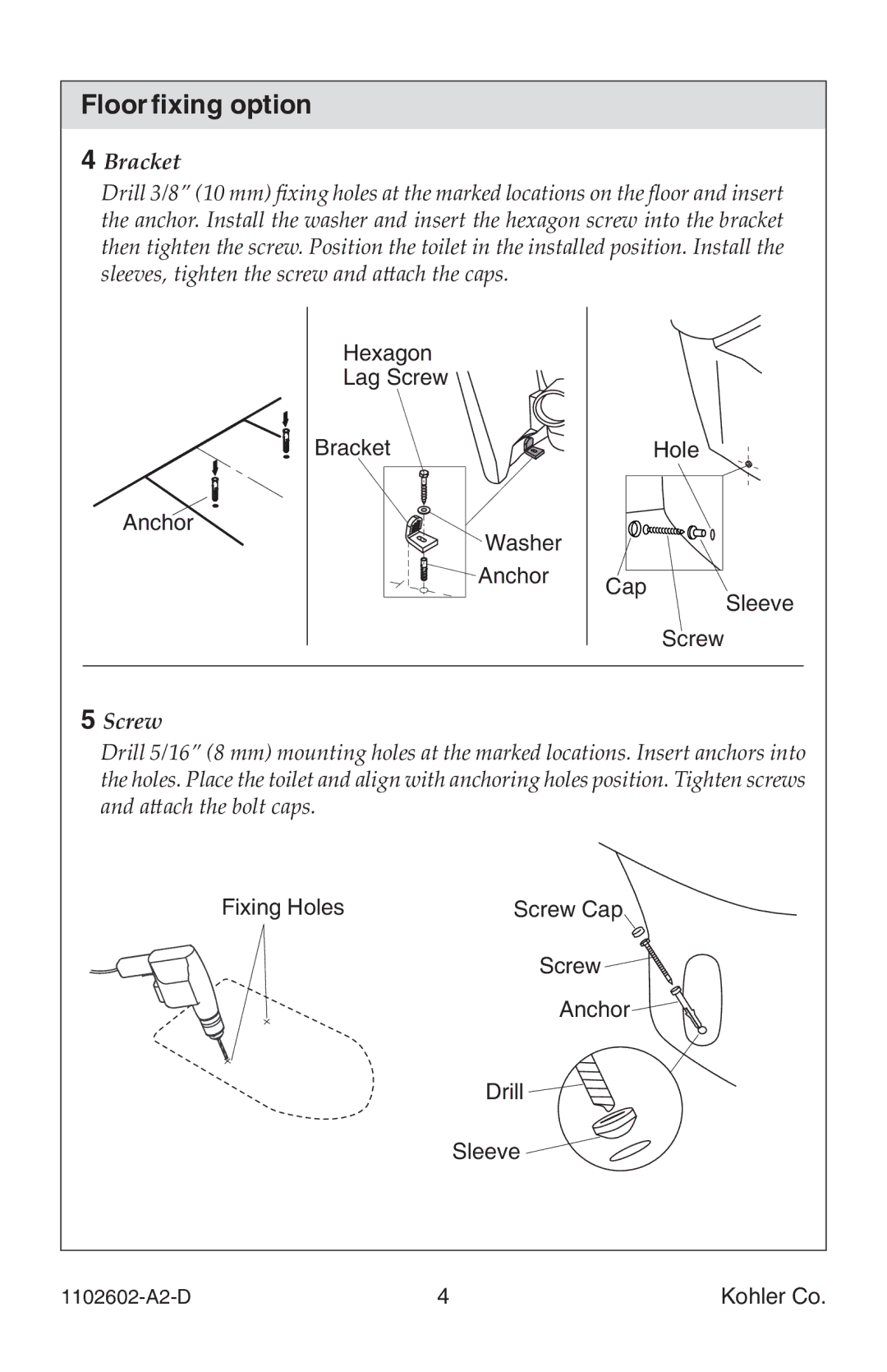 Kohler 1102602-A2-D manual Floor fixing option, Bracket 